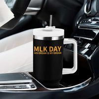 MLK Tribute Tumbler With Handle MLK Motivational His Dream Is My Dream - Wonder Print Shop