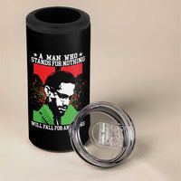 Malcolm X Quote 4 in 1 Can Cooler Tumbler Retro A Man Who Stands for Nothing Black History - Wonder Print Shop