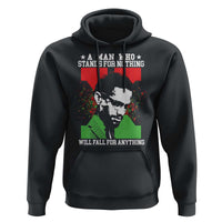 Malcolm X Quote Hoodie Retro A Man Who Stands for Nothing Black History - Wonder Print Shop