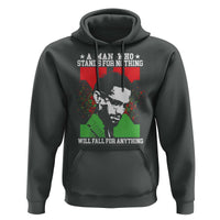 Malcolm X Quote Hoodie Retro A Man Who Stands for Nothing Black History - Wonder Print Shop