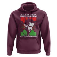 Malcolm X Quote Hoodie Retro A Man Who Stands for Nothing Black History - Wonder Print Shop