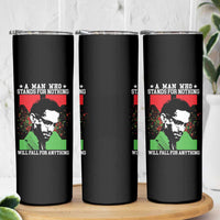 Malcolm X Quote Skinny Tumbler Retro A Man Who Stands for Nothing Black History - Wonder Print Shop