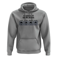 Funny Sarcastic Hoodie Chance Of Sarcasm Forecast Weather - Wonder Print Shop