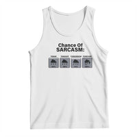 Funny Sarcastic Tank Top Chance Of Sarcasm Forecast Weather - Wonder Print Shop