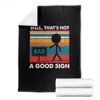 Funny Sarcastic Throw Blanket Retro Well Not A Good Sign Gag Gift - Wonder Print Shop
