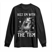 Funny Autism Opossum Long Sleeve Shirt Rizz Em With The Tism Meme Autistic ASD