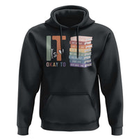 Motivational Hoodie It's Okay To Make Some Mistakes