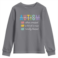 Blessed Autism Mama Youth Sweatshirt Often Stressed A Bit of A Mess Totally Blessed