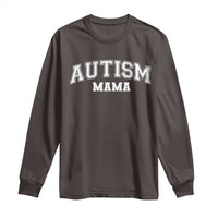 Autism Mama Long Sleeve Shirt Autistic Mom Blessed
