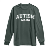 Autism Mama Long Sleeve Shirt Autistic Mom Blessed
