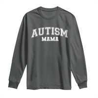 Autism Mama Long Sleeve Shirt Autistic Mom Blessed