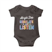 SPED Teacher Baby Onesie Alright Stop Regulate And Listen