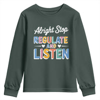 SPED Teacher Youth Sweatshirt Alright Stop Regulate And Listen