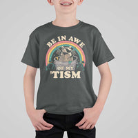 Autism Funny Be In Awe Of My 'Tism Meme Autistic Raccoon T Shirt For Kid