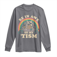 Autism Funny Be In Awe Of My 'Tism Meme Autistic Raccoon Long Sleeve Shirt
