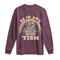 Autism Funny Be In Awe Of My 'Tism Meme Autistic Raccoon Long Sleeve Shirt