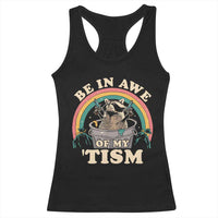 Autism Funny Be In Awe Of My 'Tism Meme Autistic Raccoon Racerback Tank Top