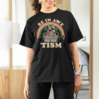 Autism Funny Be In Awe Of My 'Tism Meme Autistic Raccoon T Shirt For Women