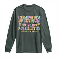 I Believe In A Spectrum Of Possibilities Autism awareness Long Sleeve Shirt Neurodiversity SPED Teacher Gift
