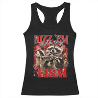 Autism Funny Racerback Tank Top Rizz Em With The Tism Meme Autistic Racoon