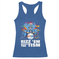 Autism Skeleton Meme Racerback Tank Top Rizz Em With The Tism Meme Autistic Drummer