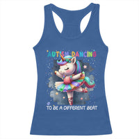 Autism Awareness Unicorn Racerback Tank Top Ballet Dancing To A Different Beat