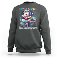 Autism Awareness Unicorn Sweatshirt Ballet Dancing To A Different Beat