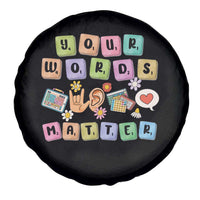 Autism Awareness Your Words Matter Spare Tire Cover Neurodiversity Special Education Sped Teacher
