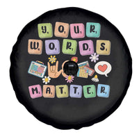 Autism Awareness Your Words Matter Spare Tire Cover Neurodiversity Special Education Sped Teacher