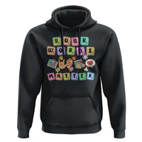 Autism Awareness Your Words Matter Hoodie Neurodiversity Special Education Sped Teacher