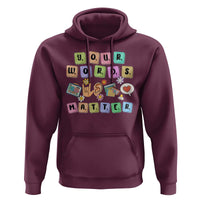 Autism Awareness Your Words Matter Hoodie Neurodiversity Special Education Sped Teacher
