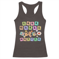 Autism Awareness Your Words Matter Racerback Tank Top Neurodiversity Special Education Sped Teacher