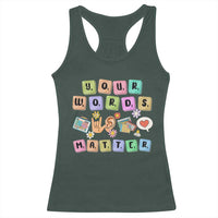 Autism Awareness Your Words Matter Racerback Tank Top Neurodiversity Special Education Sped Teacher
