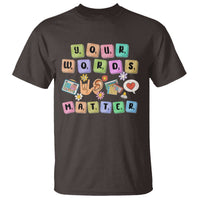 Autism Awareness Your Words Matter T Shirt Neurodiversity Special Education Sped Teacher