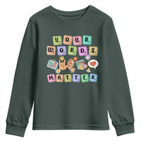 Autism Awareness Your Words Matter Youth Sweatshirt Neurodiversity Special Education Sped Teacher