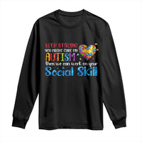 Autism Awareness Long Sleeve Shirt Keep Staring You Might Cure My Autism Heart Puzzle