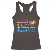 Autism Awareness Racerback Tank Top Keep Staring You Might Cure My Autism Heart Puzzle