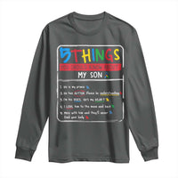 Autistic Son Autism Awareness Mom Dad Parents Long Sleeve Shirt