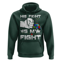 Autism Awareness Mom Dad Parents Autistic Kids Hoodie His Fight Is My Fight Month Support