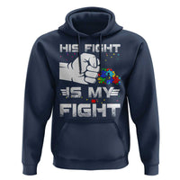 Autism Awareness Mom Dad Parents Autistic Kids Hoodie His Fight Is My Fight Month Support