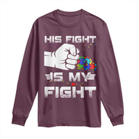 Autism Awareness Mom Dad Parents Autistic Kids Long Sleeve Shirt His Fight Is My Fight Month Support