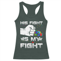 Autism Awareness Mom Dad Parents Autistic Kids Racerback Tank Top His Fight Is My Fight Month Support