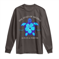 Gulf of Mexico Long Sleeve Shirt Texas Alabama Florida Beach Mexican Always And Forever