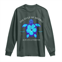 Gulf of Mexico Long Sleeve Shirt Texas Alabama Florida Beach Mexican Always And Forever