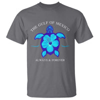 Gulf of Mexico T Shirt Texas Alabama Florida Beach Mexican Always And Forever