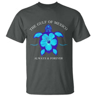 Gulf of Mexico T Shirt Texas Alabama Florida Beach Mexican Always And Forever