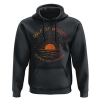 Gulf of Mexico Hoodie Always and Forever Sunny Vibes