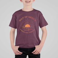 Gulf of Mexico T Shirt For Kid Always and Forever Sunny Vibes