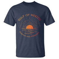 Gulf of Mexico T Shirt Always and Forever Sunny Vibes