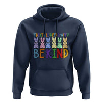 Teacher Easter Hoodie Treat All Peeps With Kindness Funny Bunny